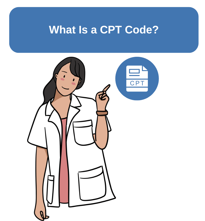 What Is a CPT Code for Insurance in Healthcare Claims