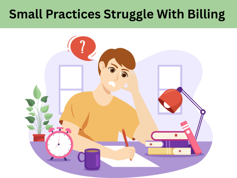 Small-Practices-Struggle-With-Medical-Billing